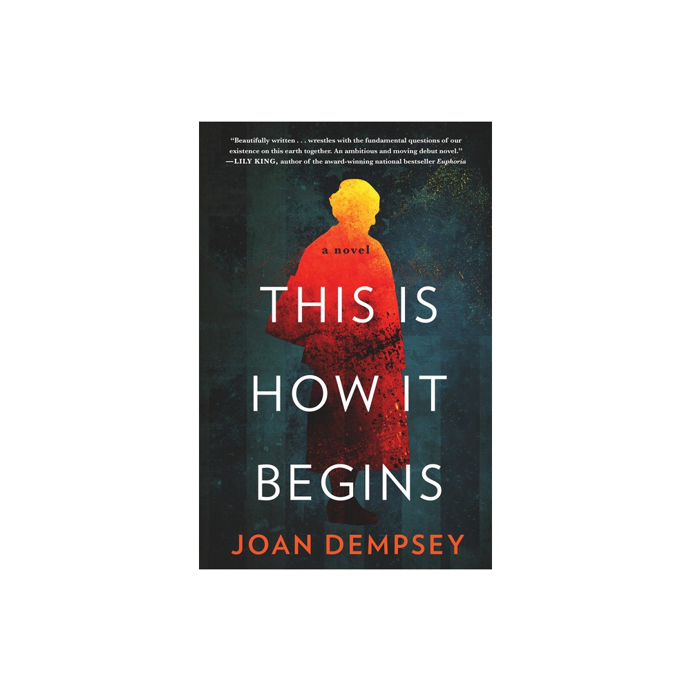 She Writes Press This Is How It Begins - by Joan Dempsey (Paperback) | The  Market Place