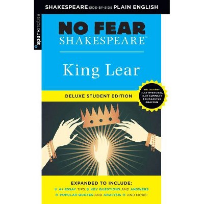 King Lear: No Fear Shakespeare Deluxe Student Edition, 3 - (Sparknotes No Fear Shakespeare) by  Sparknotes & Sparknotes (Paperback)