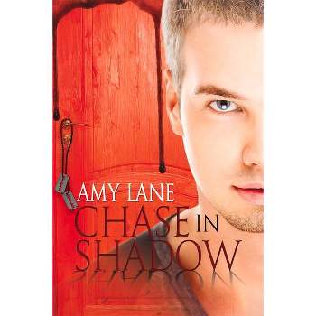 Chase in Shadow - (Johnnies) by  Amy Lane (Paperback)