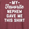 Women's - Instant Message - Favorite Nephew Gave Me This Shirt Lightweight French Terry Wide Neck Long Sleeve Graphic Shirt - 2 of 4