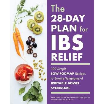 The 28-Day Plan for Ibs Relief - by  Audrey Inouye & Lauren Renlund (Paperback)