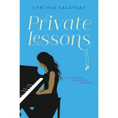 Private Lessons - by  Cynthia Salaysay (Hardcover)