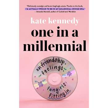 One in a Millennial - by  Kate Kennedy (Hardcover)