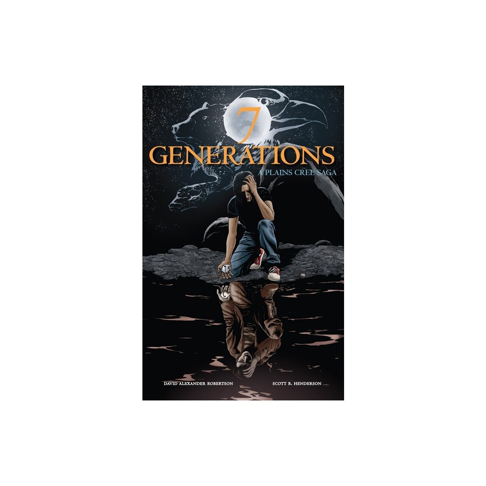 7 Generations - by David A Robertson (Paperback)