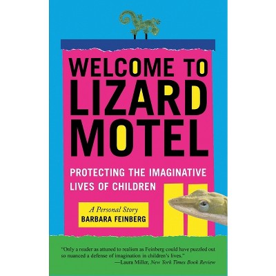 Welcome to Lizard Motel - by  Feinberg (Paperback)