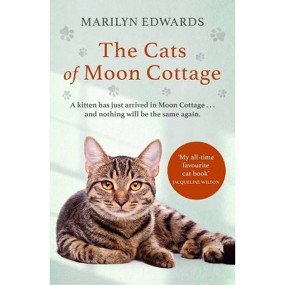 The Cats of Moon Cottage - by  Marilyn Edwards (Paperback)