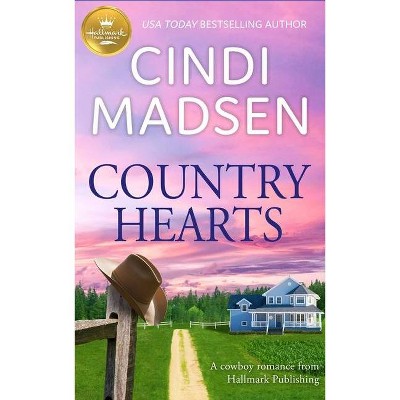 Country Hearts - by  Cindi Madsen (Paperback)