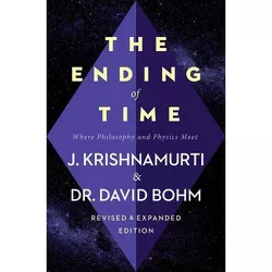 The Ending of Time - by  Jiddu Krishnamurti (Paperback)