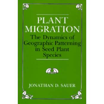 Plant Migration - by  Jonathan D Sauer (Paperback)