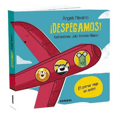 ¡Despegamos! - by  Àngels Navarro (Board Book)