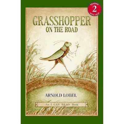 Grasshopper on the Road - (I Can Read Level 2) by  Arnold Lobel (Paperback)