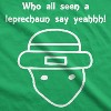 Who All Seen a sprite Sketch T Shirt Funny Saint Patricks Day St. Paddys Tee - Crazy Dog Men's T Shirt - 2 of 4