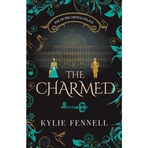 The Charmed - by  Kylie Fennell (Paperback) - 1 of 1