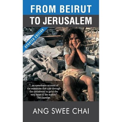 From Beirut to Jerusalem - by  Swee Chai Ang (Paperback)