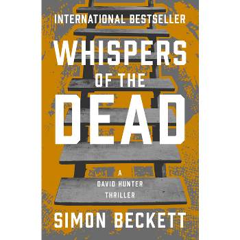 Whispers of the Dead - (David Hunter Thrillers) by  Simon Beckett (Paperback)