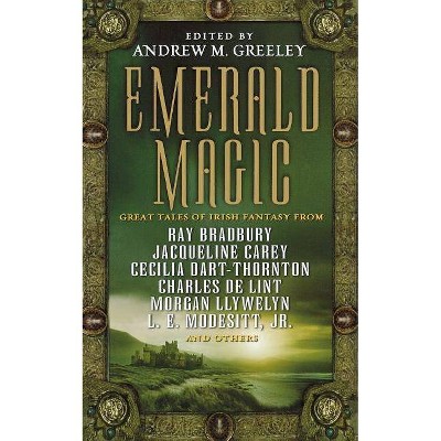 Emerald Magic - by  Andrew M Greeley (Paperback)