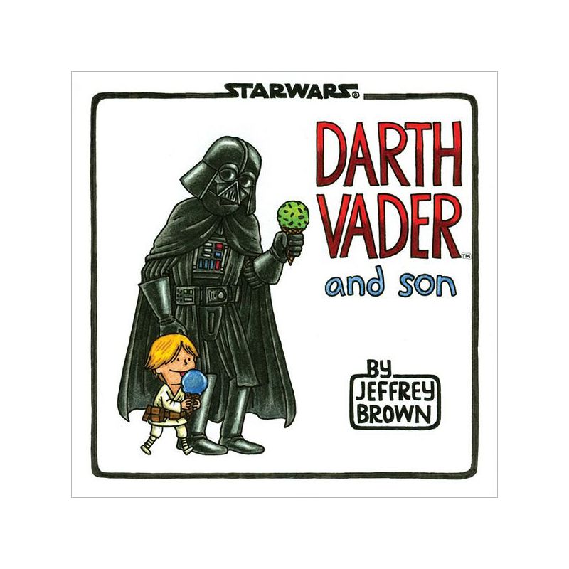 Darth Vader and Son (Hardcover) by Jeffrey Brown, 1 of 2