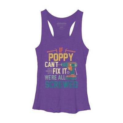 Women's Design By Humans If Poppy Can't Fix It We're All By nathanhoang Racerback Tank Top
