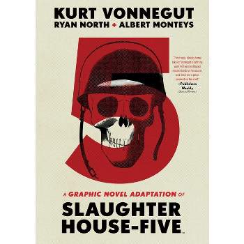 Slaughterhouse-Five - by  Kurt Vonnegut & Ryan North (Paperback)