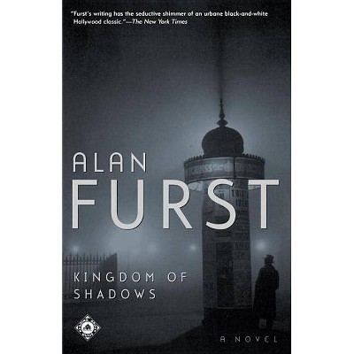 Kingdom of Shadows - (Night Soldiers) by  Alan Furst (Paperback)