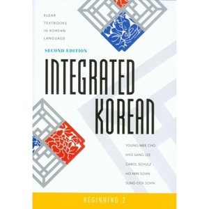 Integrated Korean - (Klear Textbooks in Korean Language) 2nd Edition (Paperback) - 1 of 1