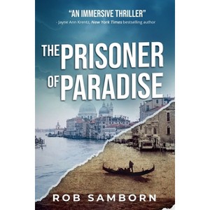 The Prisoner of Paradise - (Painted Souls) by  Rob Samborn (Paperback) - 1 of 1