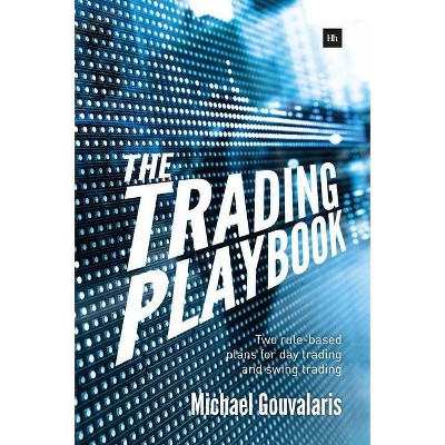 The Trading Playbook - by  Michael Gouvalaris (Paperback)