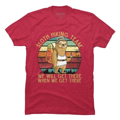 Men's Design By Humans Sloth Hiking Team - We will get there, when we get there By andreastier T-Shirt