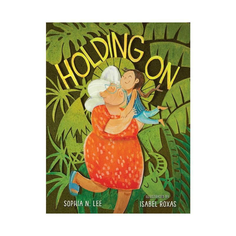 Holding on - by  Sophia N Lee (Hardcover), 1 of 2