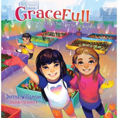 GraceFull - by  Dorena Williamson (Hardcover)