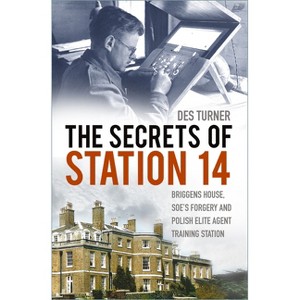 The Secrets of Station 14 - by  Des Turner (Paperback) - 1 of 1