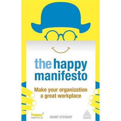 The Happy Manifesto - by  Henry Stewart (Paperback)