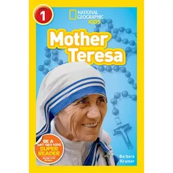National Geographic Readers: Mother Teresa (L1) - (Readers BIOS) by  Barbara Kramer (Paperback)