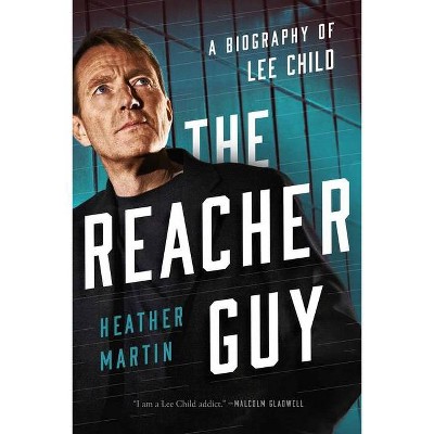 The Reacher Guy - by  Heather Martin (Hardcover)