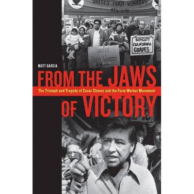 From the Jaws of Victory - by  Matthew Garcia (Paperback)