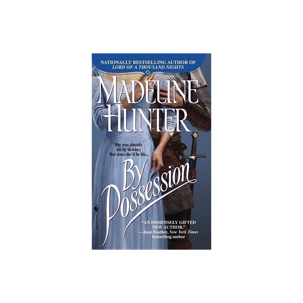 ISBN 9780553582215 product image for By Possession - (Medievals) by Madeline Hunter (Paperback) | upcitemdb.com