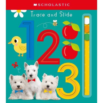 Trace and Slide 123: Scholastic Early Learners (Trace and Slide) - (Board Book)