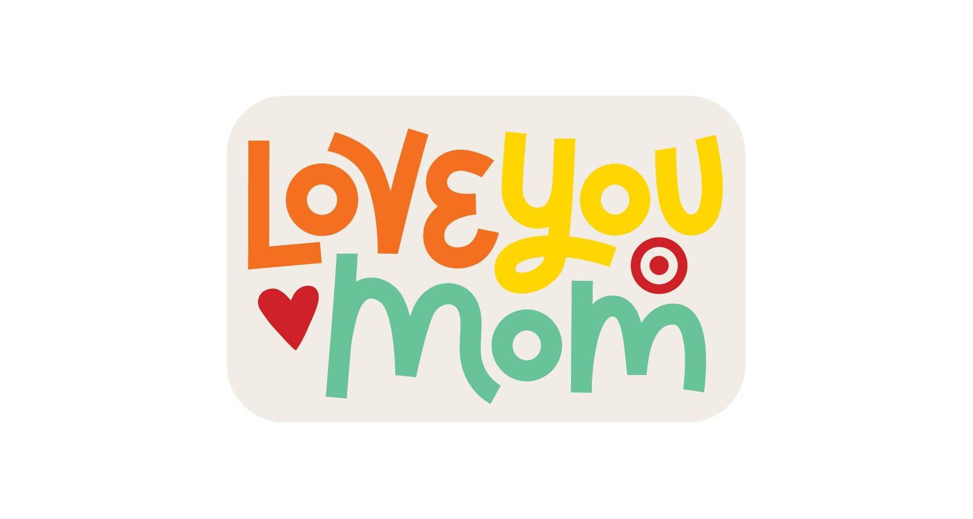 Love You Mom $50 Target GiftCard