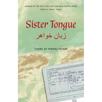 Sister Tongue - by  Farnaz Fatemi (Paperback)