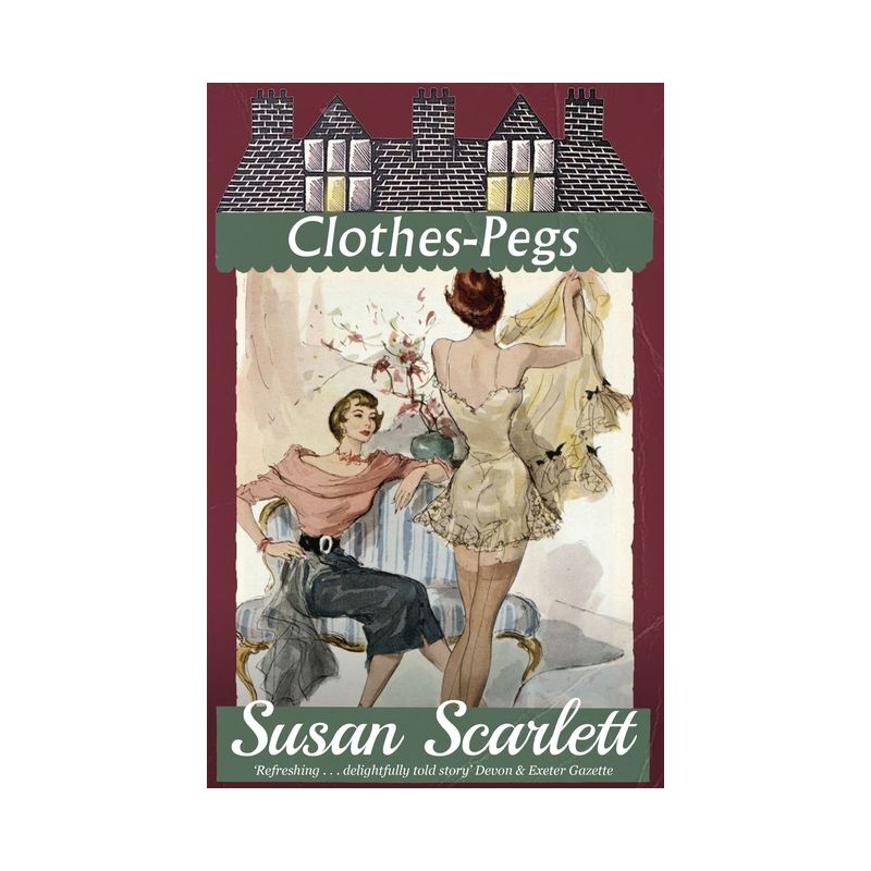 Clothes-Pegs - by  Susan Scarlett & Noel Streatfeild (Paperback), 1 of 2