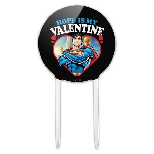 Superman Hope is my Valentine Acrylic Cake Topper Party Decoration for Wedding Anniversary Birthday Graduation - 1 of 4