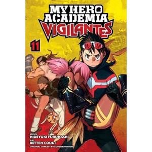 My Hero Academia: Vigilantes, Vol. 11 - by  Kohei Horikoshi & Hideyuki Furuhashi (Paperback) - 1 of 1