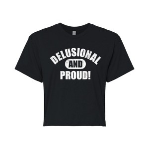 Women's - Instant Message - Delusional And Proud Cropped Graphic T-Shirt - 1 of 4