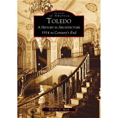 Toledo - by  William Speck (Paperback)