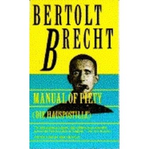 Manual of Piety - (Brecht, Bertolt) by  Bertolt Brecht (Paperback) - 1 of 1