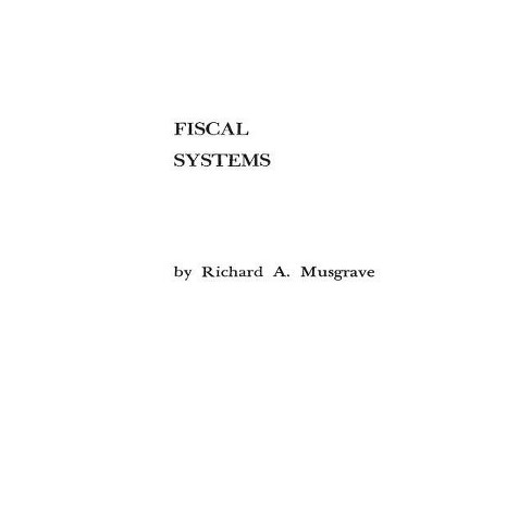 Fiscal Systems - by  Joyce Cain Fiske (Hardcover) - image 1 of 1