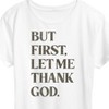 Women's - Instant Message - But First, Let Me Thank God Short Sleeve Graphic T-Shirt - 2 of 4