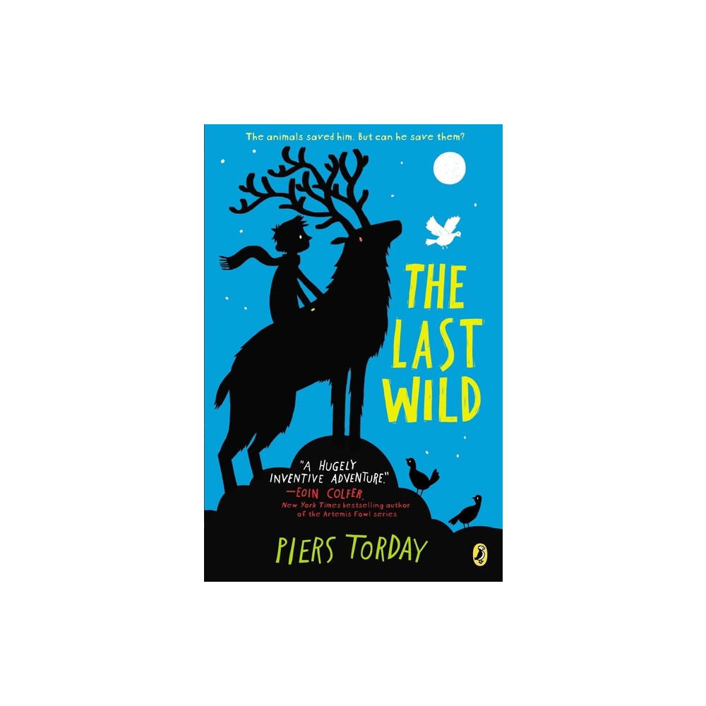 The Last Wild - by Piers Torday (Paperback)