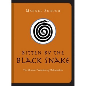 Bitten by the Black Snake - by  Manuel Schoch (Paperback) - 1 of 1