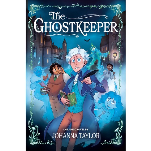 The Ghostkeeper - By Johanna Taylor : Target